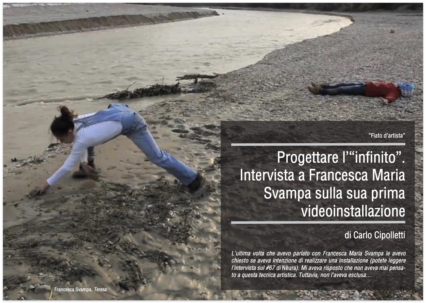 Magazine spread from Nèura featuring the article "Progettare l'infinito: Intervista a Francesca Maria Svampa sulla sua prima videoinstallazione" by Carlo Cipolletti, with a still from the video Teresa showing a figure on a riverbank